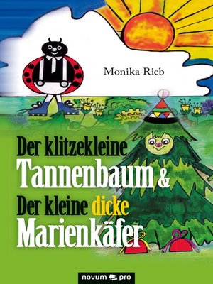 cover image of Der klitzekleine Tannenbaum & Der kleine dicke Marienkäfer